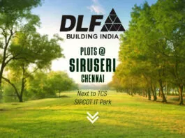 DLF Siruseri Plots Chennai