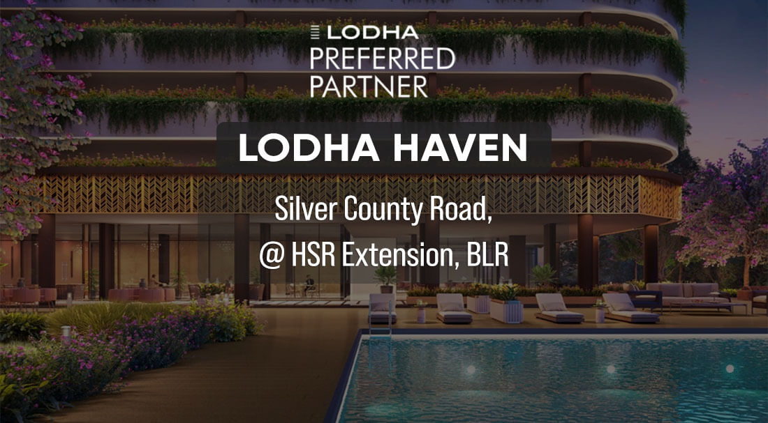 Lodha Haven HSR Apartments PH Homz N Space
