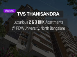 Upcoming TVS Emerald Thanisandra Road REVA University PH Homz N Space