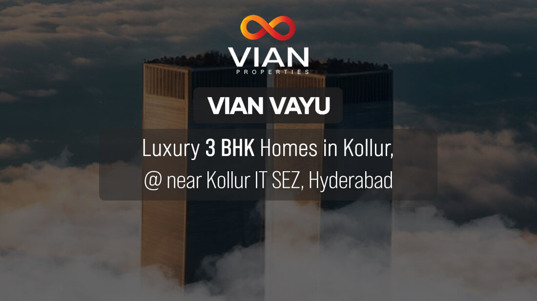 Vian Vayu Kollur Hyderabad PH Homz N Space
