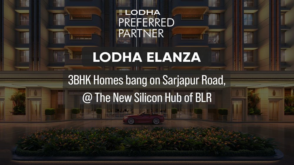 Lodha Elanza Sarjapur Apartments PH Homz N Space