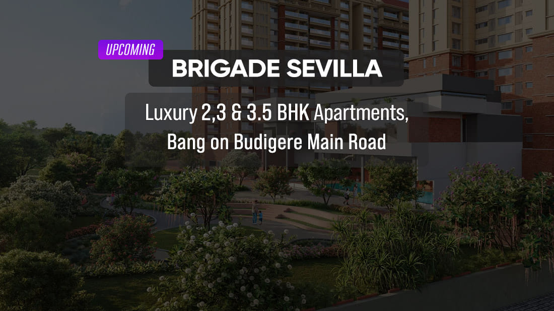 Upcoming Brigade Sevilla Budigere Road Apartments PH Homz N Space